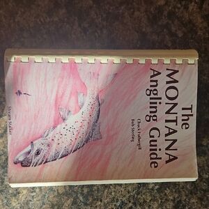 The Montana Angling Guide Book 1980s Outdoors Book. With Maps